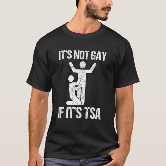 Het is niet goed als het Tsa-beveiliging is 1 T-shirt (Voorkant)