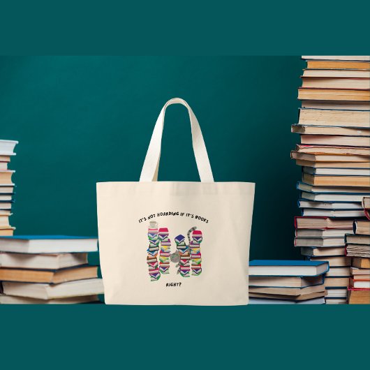 Het is niet hamsteren als het de juiste boeken zij grote tote bag