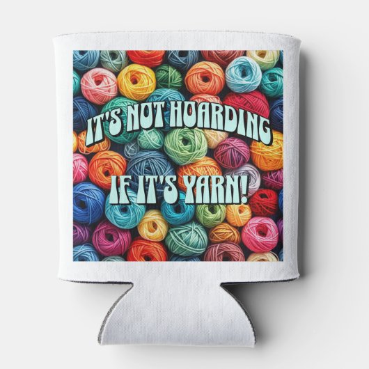 Het is niet hamsteren als het garen is blikjeskoeler (Achterkant)