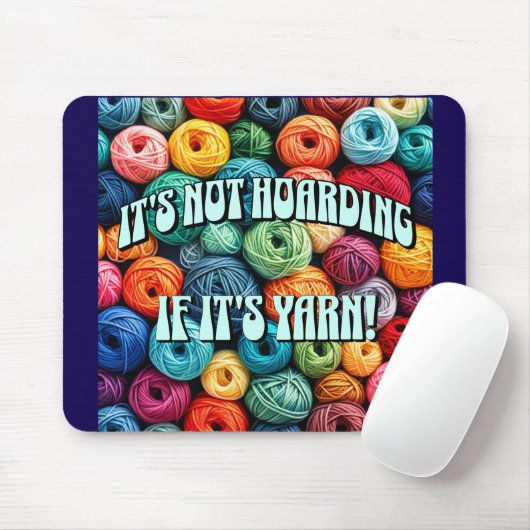 Het is niet hamsteren als het garen is muismat (Met muis)