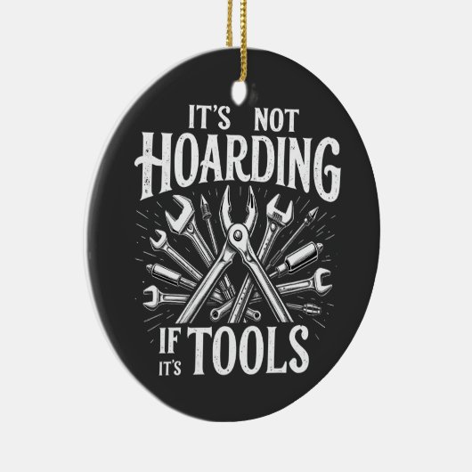 Het is niet hamsteren als het gereedschap Mechanic Keramisch Ornament (Rechts)