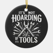 Het is niet hamsteren als het gereedschap Mechanic Keramisch Ornament (Voorkant)