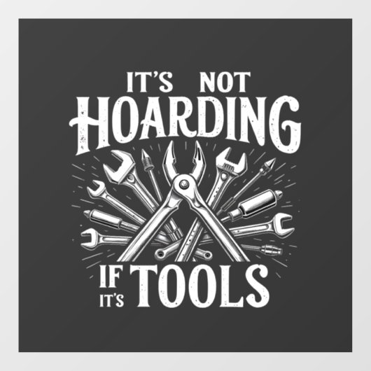 Het is niet hamsteren als het gereedschap Mechanic Raamsticker (Vel)