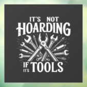 Het is niet hamsteren als het gereedschap Mechanic Raamsticker (Vel 3)