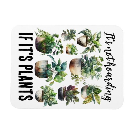 Het is niet hamsteren als het planten zijn magneet (Horizontaal)