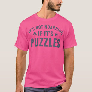 Het is niet hamsteren als het puzzels grappige puz t-shirt