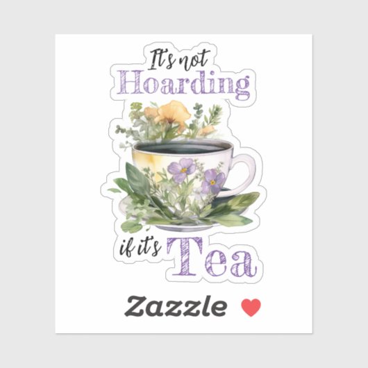 Het is niet hamsteren als het thee Sticker is (Vel)