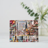 Het is niet hamsteren - Craft Supplies Briefkaart (Staand voorkant)