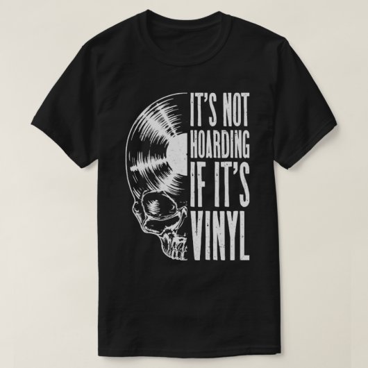 Het is niet hamsteren van zijn vinyl grappige plat t-shirt (Design voorkant)