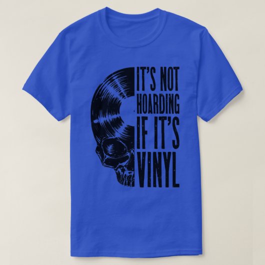 Het is niet hamsteren van zijn vinyl grappige plat t-shirt (Design voorkant)