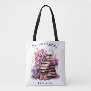 Het is niet het hamsteren van zijn boeken, boekenl tote bag