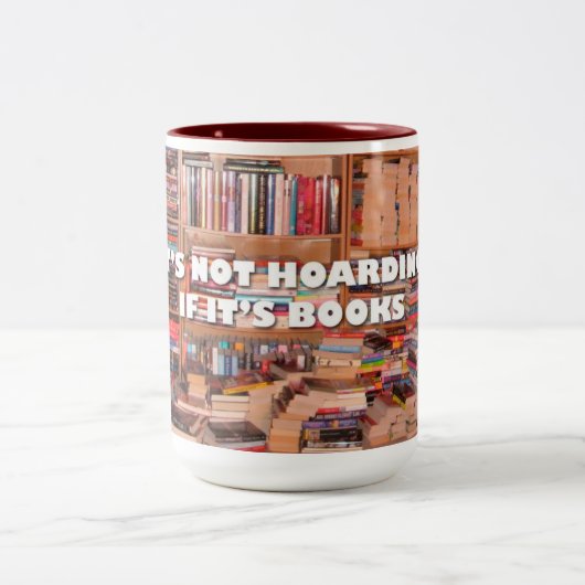 Het is niet Hoarding als het Boeken 15 oz mok is (Center)