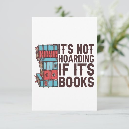 Het is niet Hoarding als het Boeken Grappig Book L Bedankkaart (Staand voorkant)