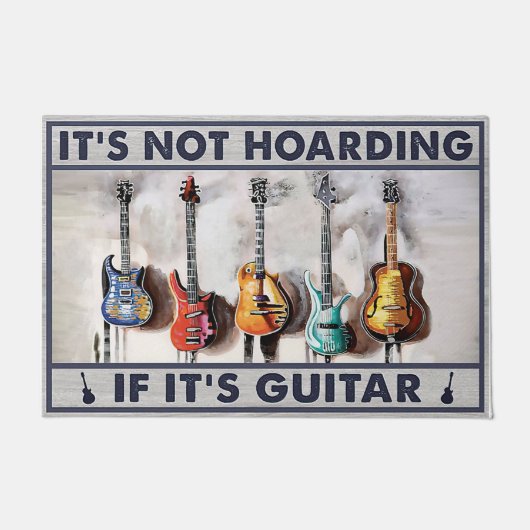 Het is niet Hoarding als het Guitar Mat is, Funny (Voorkant)