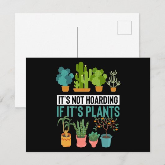 Het is niet Hoarding als het Plant is Briefkaart (Voorkant / Achterkant)