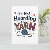 Het is niet Hoarding als het Yarn Crocheter Gift K Kaart (Staand voorkant)