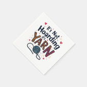Het is niet Hoarding als het Yarn Crocheter Gift K Servet (Hoek)