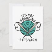 Het is niet Hoarding als het Yarn is Bedankkaart (Voorkant)