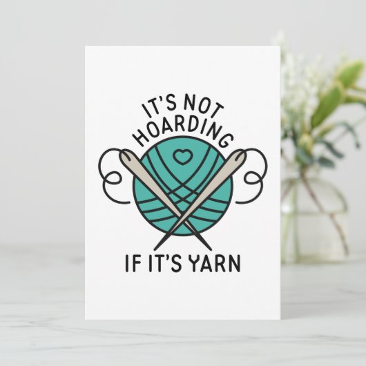 Het is niet Hoarding als het Yarn is Bedankkaart (Staand voorkant)