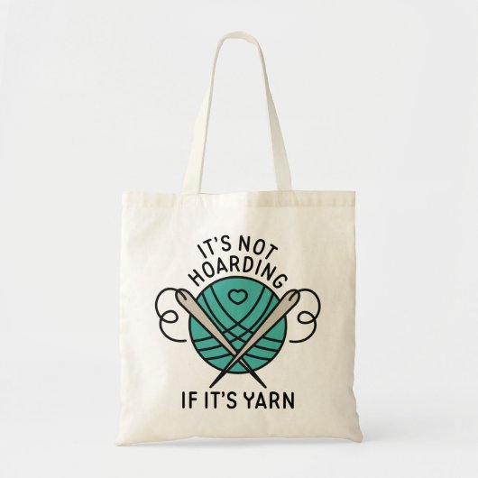 Het is niet Hoarding als het Yarn is Tote Bag (Voorkant)