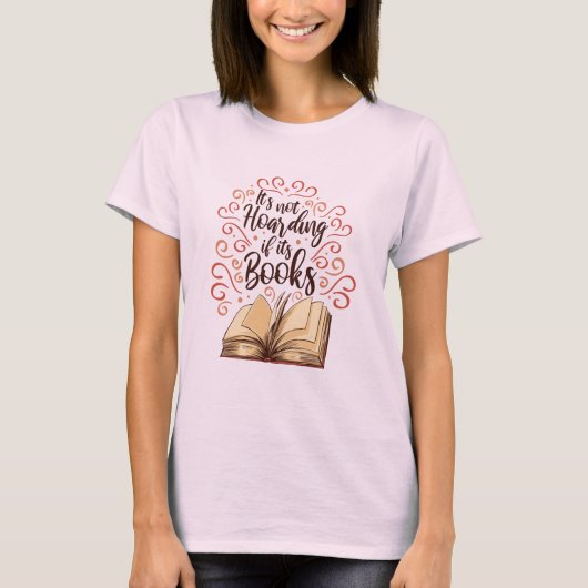 Het is niet hoarding als zijn boeken t-shirt (Voorkant)