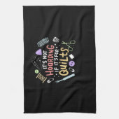 Het is niet hoarding als zijn quilt grappig quilt theedoek (Verticaal)