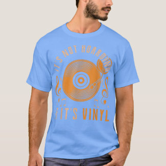 Het is niet hoarding als zijn vinylmuziek grappig  t-shirt