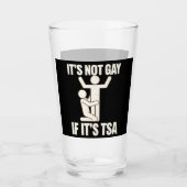 Het Is Niet Homoseksueel Als Het TSA-beveiliging I Glas (Voorkant)