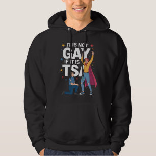 Het Is Niet Homoseksueel Als Het TSA Grappige Beve Hoodie