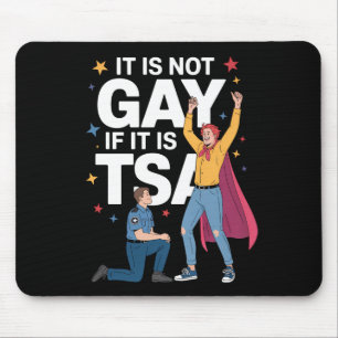 Het Is Niet Homoseksueel Als Het TSA Grappige Veil Muismat