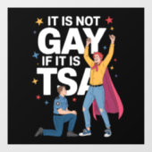 Het Is Niet Homoseksueel Als Het TSA Grappige Veil Raamsticker (Vel)