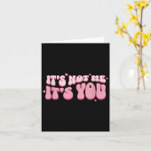 Het Is Niet Ik Het Is Jij Nk Pastel Lief Donkere H Kaart (Gele Bloem)