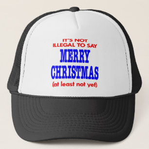 Het is niet illegaal om vrolijk kerstfeest te zegg trucker pet