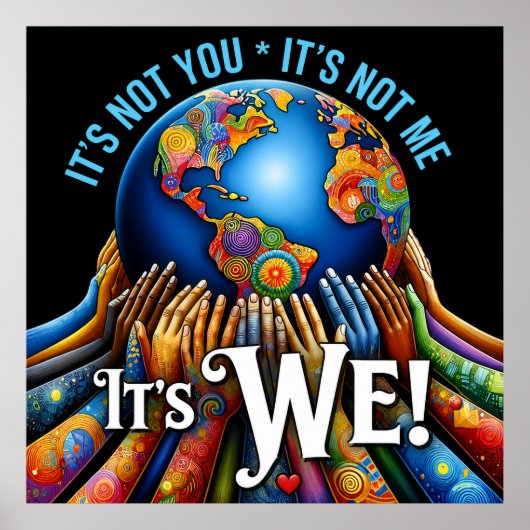 Het is niet jij, het is wij – Unity Globe Design Poster (Voorkant)