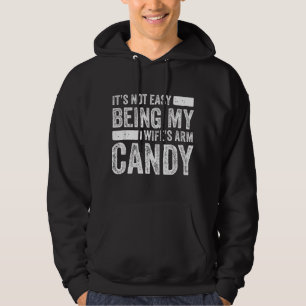 Het is niet makkelijk om de arm van mijn vrouw te hoodie