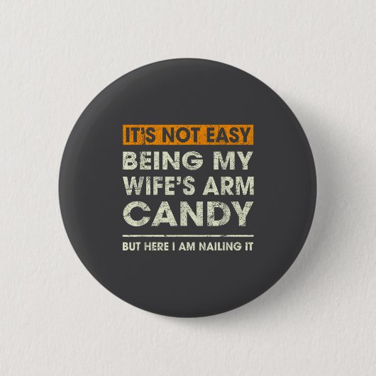Het is niet makkelijk om de armversiering van mijn ronde button 5,7 cm (Voorkant)