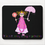 Het is niet makkelijk om een prinses Mousepad te z Muismat (Voorkant)