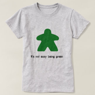Het is niet makkelijk om groen te zijn Meeple T-sh T-shirt