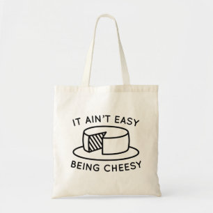 Het is niet makkelijk om kaas te zijn tote bag