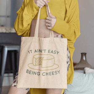Het is niet makkelijk om kaas te zijn tote bag