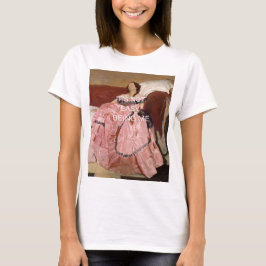 Het is niet makkelijk om mij te zijn t-shirt