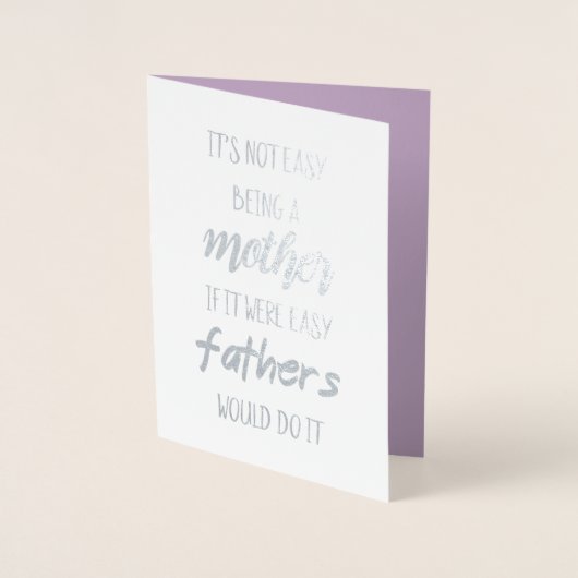Het is niet makkelijk om moeder te zijn folie kaarten (Voorkant)