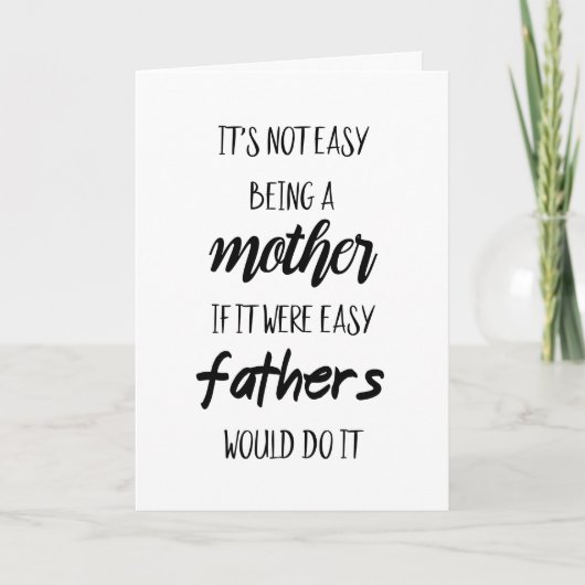 Het is niet makkelijk om moeder te zijn kaart (Voorkant)
