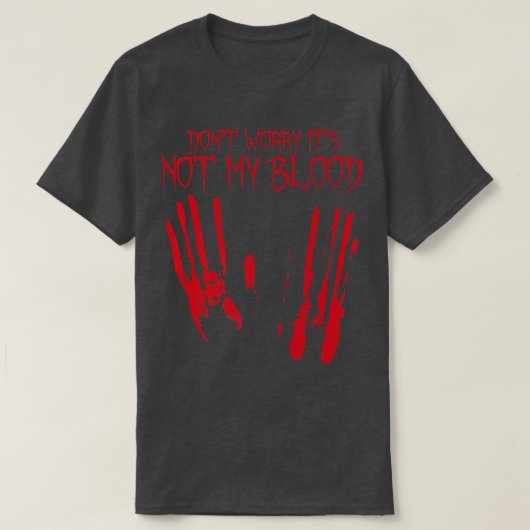 Het is niet mijn bloed-halloween-borrel afgelopen t-shirt (Design voorkant)