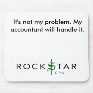 Het is niet mijn probleem Mousepad. Muismat