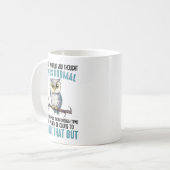 ‘Het is niet mijn schuld’ Coffee mok (Voorkant links)