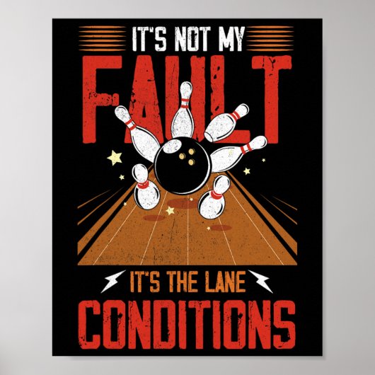 Het is niet mijn schuld, het is de Lane Conditions Poster (Voorkant)
