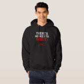 Het is niet nodig om te schreeuwen! Grappige grap Hoodie (Voorkant volledig)