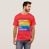 HET IS NIET ONZE RAINBOW. T-SHIRT (Voorkant volledig)