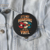 Het is niet oppotten van zijn vinyl ronde button 4,0 cm (In situ)